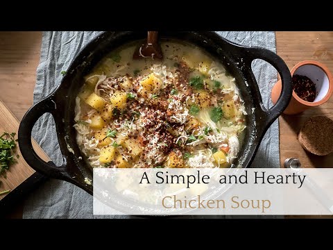 A SIMPLE AND HEARTY CHICKEN SOUP RECIPE