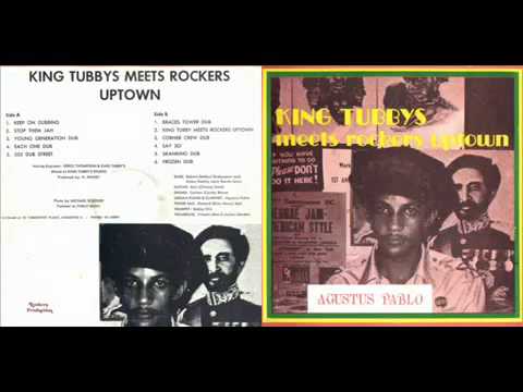 Augustus Pablo-King Tubbys Meets Rockers Uptown - 1976