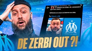 DE ZERBI A DEMANDÉ À QUITTER L'OM ?!