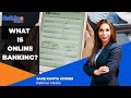 What is Online Banking ?