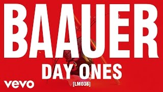 Baauer - Day Ones ft. Novelist, Leikeli47