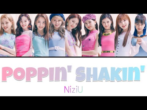 Poppin Shakin Niziu 歌詞 日本語字幕 Lyrics Internettop40 Com Poppin Shakin Niziu 歌詞 日本語字幕 Lyrics Internettop40 Com