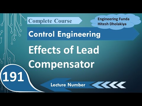 Effects of Lead compensator on control system in control system engineering by engineering funda