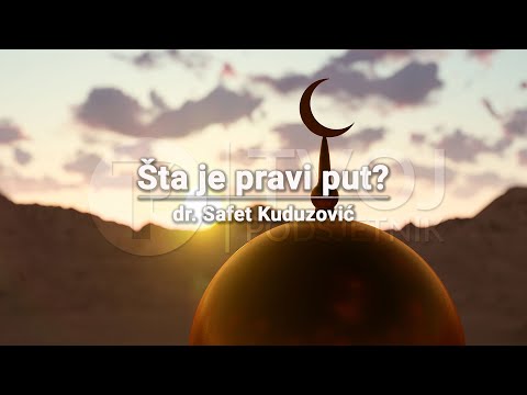 Šta je pravi put? - dr. Safet Kuduzović ᴴᴰ┇Tvoj podsjetnik