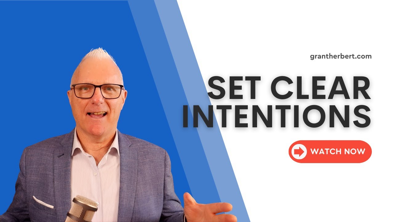 Set Clear Intentions