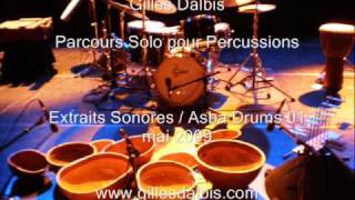 Gilles Dalbis Asba Drums 01 Solo Concert 2009