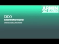 Dido - Everything To Lose (Armin van Buuren ...