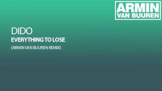 Dido - Everything To Lose (Armin van Buuren Remix)