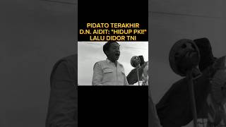 Download lagu D.N.'s 'Igniting' Speech Aidit Before Execution: 'LONG LIVE PKI!' #shorts mp3 Download lagu D.N.'s 'Igniting' Speech Aidit Before Execution: 'LONG LIVE PKI!' #shorts mp3