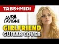 Avril Lavigne - Girlfriend (Fingerstyle Acoustic Guitar Cover and Midi)