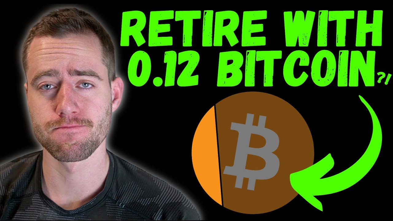 HOW TO RETIRE ON BITCOIN IN 20 YEARS! (JUST BUY 0.12 BITCOIN!)