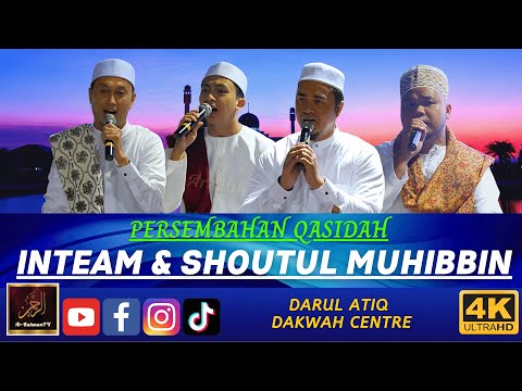 PERSEMBAHAN QASIDAH Dari Kumpulan INTEAM & SHOUTUL MUHIBBIN