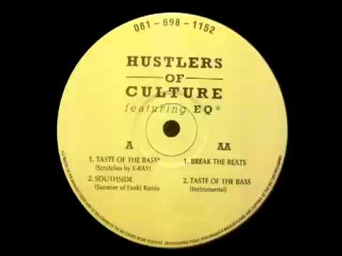 Hustlers Of Culture - Taste Of The Bass feat EQ