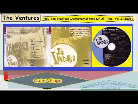 8. Quiet Village * The Ventures