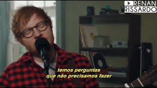 Ed Sheeran - How Would You Feel (Paean) (Tradução)