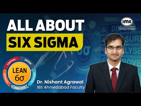 All about Six Sigma | Master the Fundamentals of Process Improvement | Nishant Agrawal