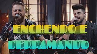 Zé Neto e Cristiano ENCHENDO E DERRAMANDO