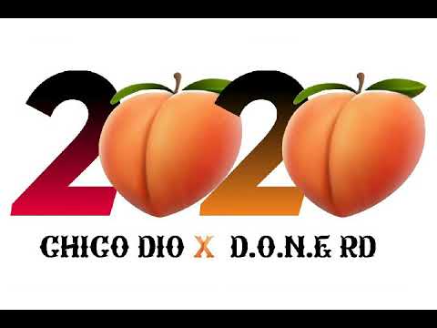 2020 - Chico Dio feat. D.o.n.e RD