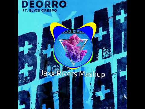 Deorro-Bailar vs Calabria (Firebeatz remix) (Jaxx Rivers Mashup)