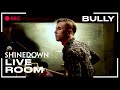 Shinedown - "Bully" captured in The Live Room ...