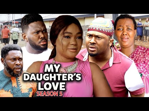 My Daughter's Love Season 5 - (New Blockbuster Movie) Rachel Okonkwo 2022 Latest Nigerian Movie