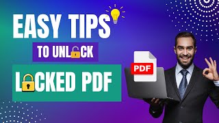 Unlock PDF Files in No Time: A Guide to Removing PDF Password Protection
