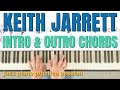 Keith Jarrett - Intro & Outro Chords