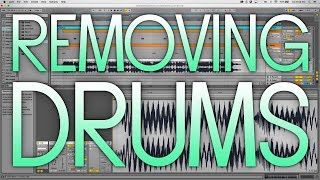 How to Remove Drums from a Song/Sample in Ableton