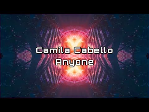 Camila Cabello - Anyone [ Pakx Zouk Remix 2021 ]