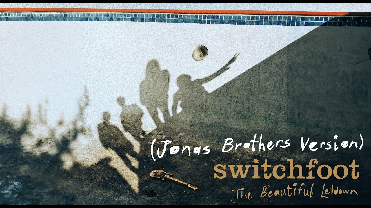 Switchfoot - The Beautiful Letdown (Jonas Brothers Version) [Official Visualizer]