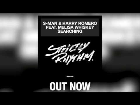 S-Man & Harry Romero ft. Melisa Whiskey - Searching