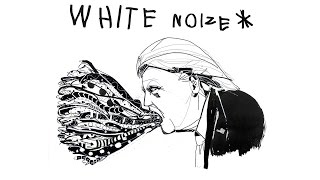 White Noize Music Video