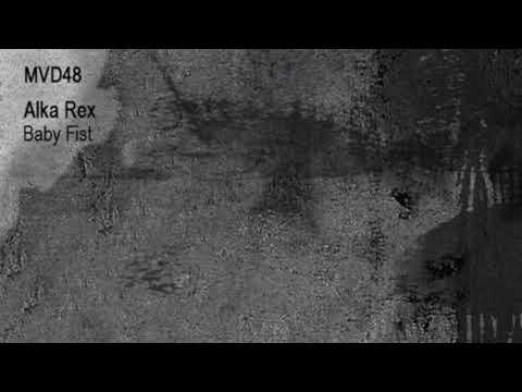 Alka Rex - Baby Fist