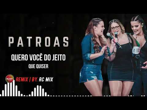 Quero Você do Jeito que Quiser Marília Mendonça, Maiara e Maraisa Regg