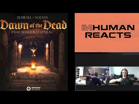 EPIC! | INHUMAN & QOIET REACT TO: DJ Diesel & Soltan - Dawn of the Dead