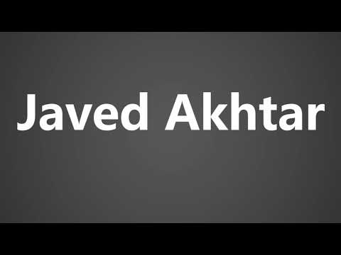 How To Pronounce Javed Akhtar