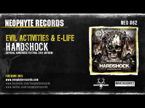 Evil Activities & E-Life - Hardshock (Official Hardshock Festival 2012 Anthem) (NEO062)