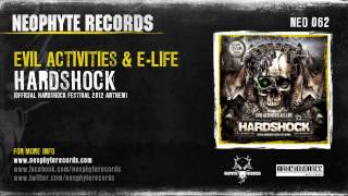 Evil Activities & E-Life - Hardshock (Official Hardshock Festival 2012 Anthem) (NEO062)