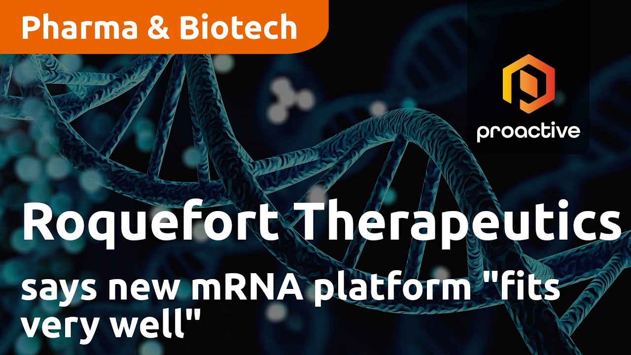 Roquefort Therapeutics says new mRNA platform "fits very well"