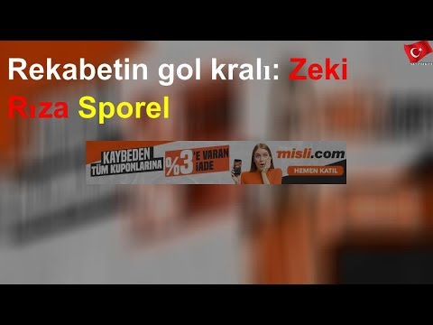 Rekabetin gol kralı: Zeki Rıza Sporel