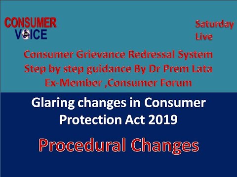 Glaring changes in Consumer Protection Act 2019 ; Procedural Changes