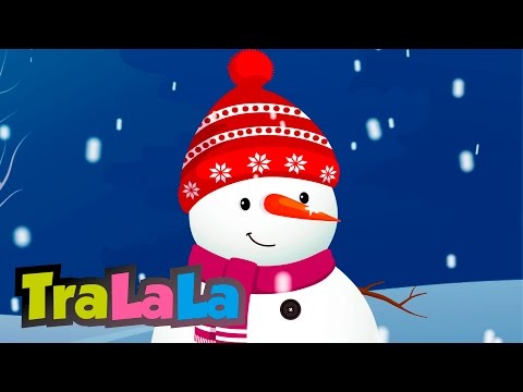 Omul de zăpadă - Cântece pentru copii | TraLaLa