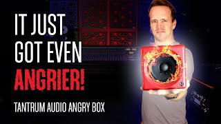 Video thumbnail for The Angry Box just got twice as Angry! Tantrum Audio Angry Box gets big upgrade! by SX Pro