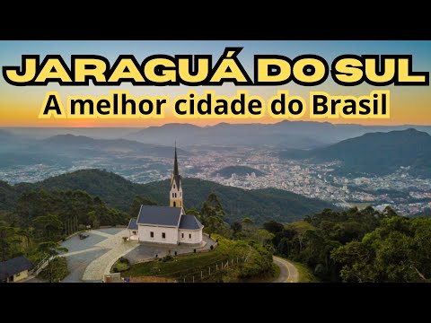 JARAGUÁ DO SUL - SC | ELEITA a MELHOR CIDADE de MÉDIO PORTE do BRASIL!
