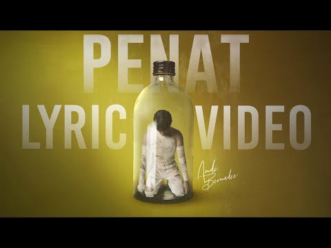 Andi Bernadee - Penat (Official Lyric Video)