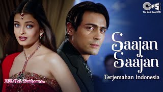 Download lagu Saajan Saajan - - Lirik dan Terjemahan Indonesia | Dil Ka Rishta | Arjun Rampal & Aishwarya Rai mp3
