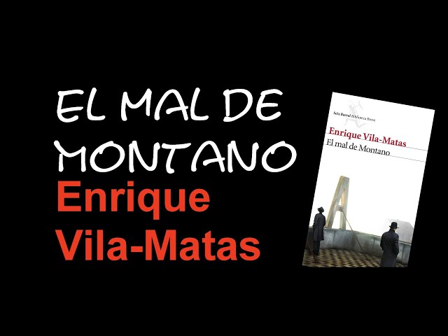 Vídeo relacionado con El mal de Montano (Biblioteca Breve)