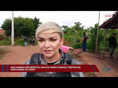 Dois homens são mortos e um fica ferido durante tiroteio na Santa Maria da Codipi 23 03 2022