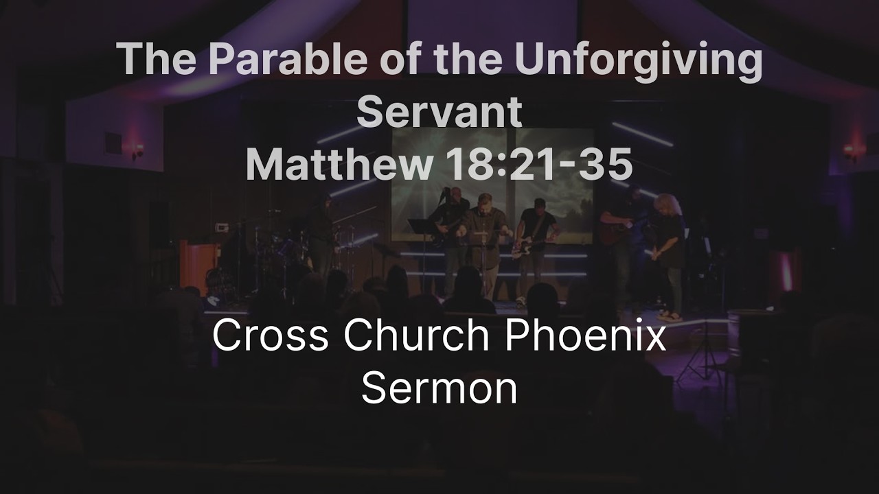 The Parable of the Unforgiving Servant