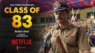 Class of 83  Netflix Bobby Deol  New Hindi movie 2